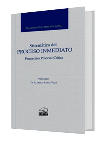 SISTEMÁTICA DEL PROCESO INMEDIATO